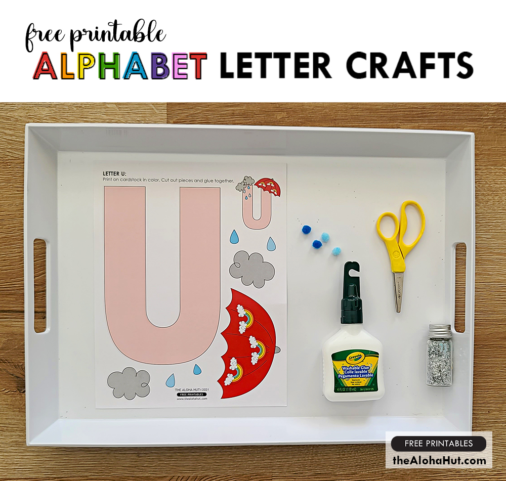 Alphabet Letter Crafts - Letter U - free printables by the Aloha Hut