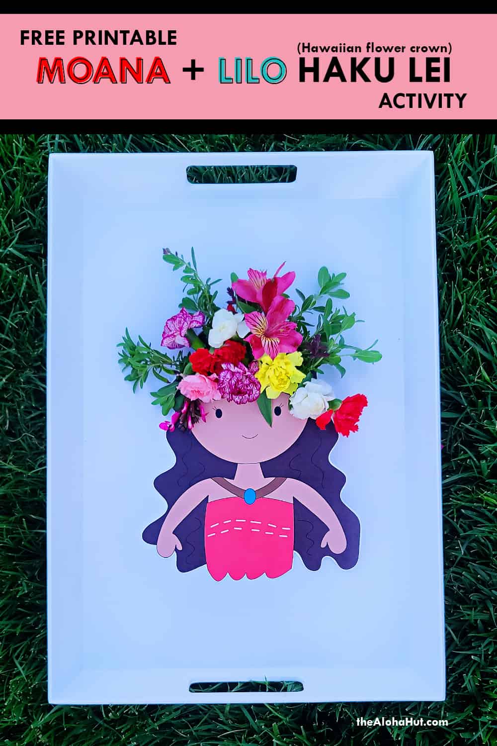 Moana + Lilo Haku Lei Activity free printable 9 by the Aloha Hut