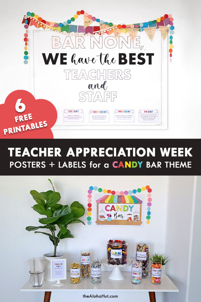 teacher appreciation - candy bar by the Aloha Hut