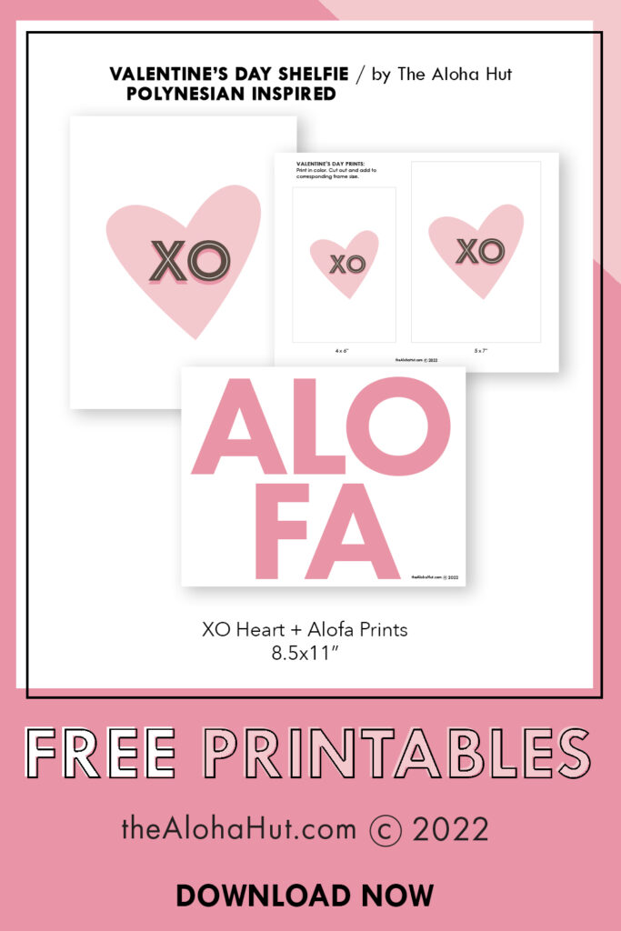 FREE Valentine’s Day Shelfie Decor - 4 Free Polynesian Inspired Prints