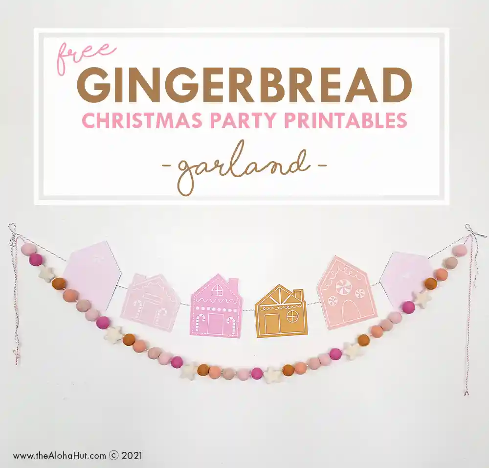 Gingerbread Christmas Party - How to Host - free printable decor - garland
