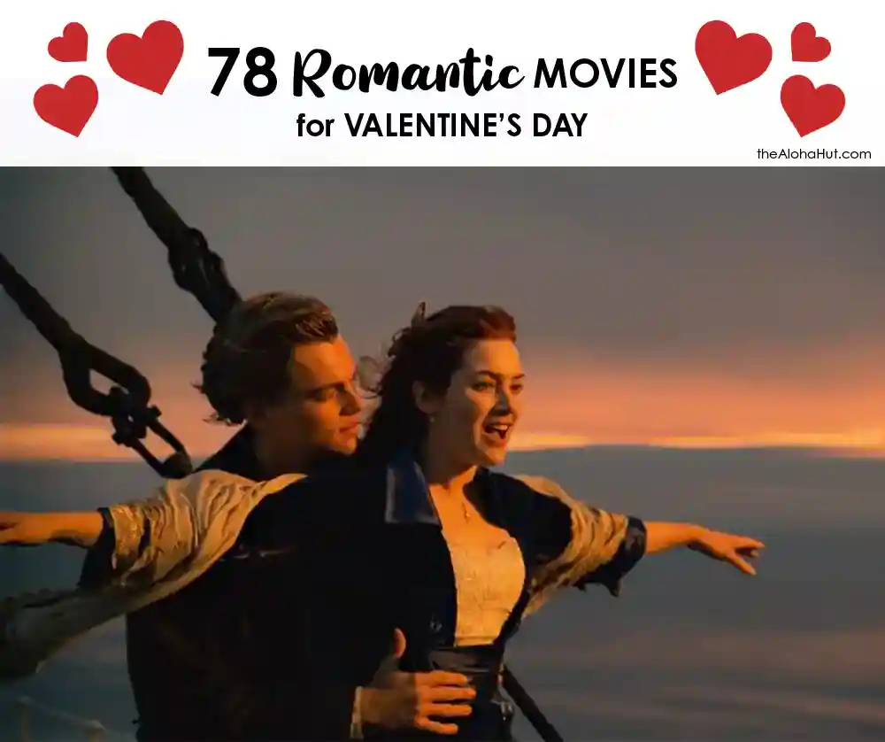 Romantic Movies for Valentine's Day